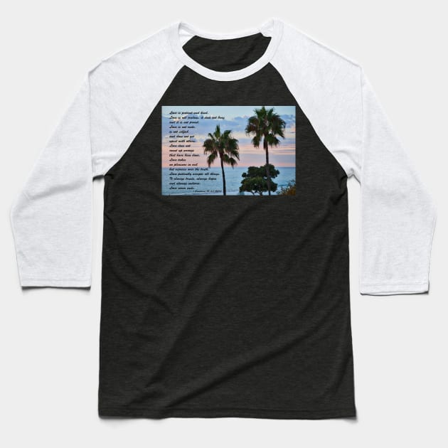 Love Is Patient: Ocean Palm Trees Baseball T-Shirt by KirtTisdale